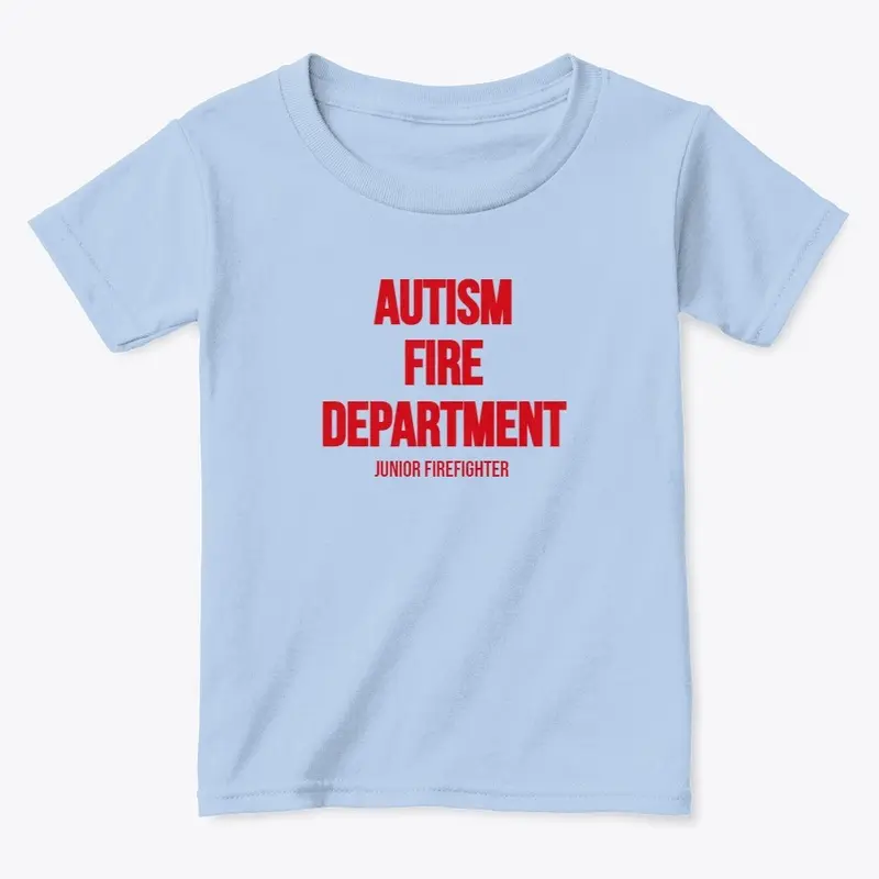 Autism Fire Department Toddler T-Shirt