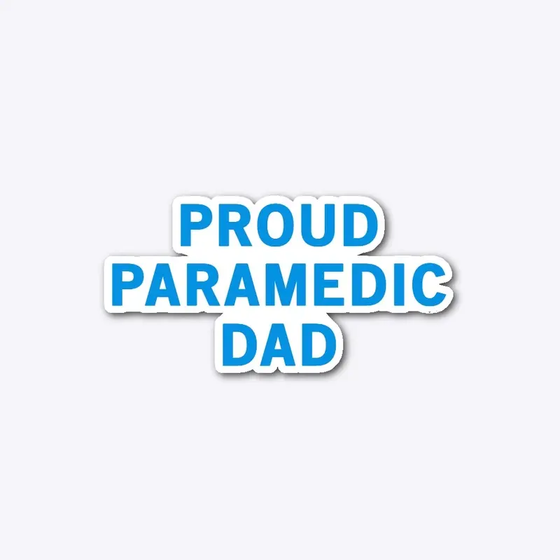 Proud Paramedic Dad Die-Cut Decal